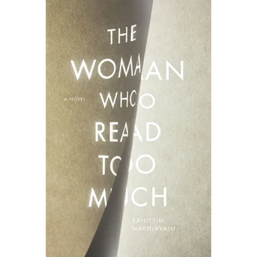 The Woman Who Read Too Much