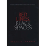Red Lines, Black Spaces: The Politics of Race and Space in a Black Middle-Class Suburb