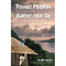 Thomas Pilgrim and Barney High Tail: Island Adventures
