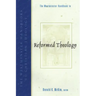The Westminster Handbook to Reformed Theology