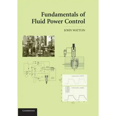 Fundamentals of Fluid Power Control