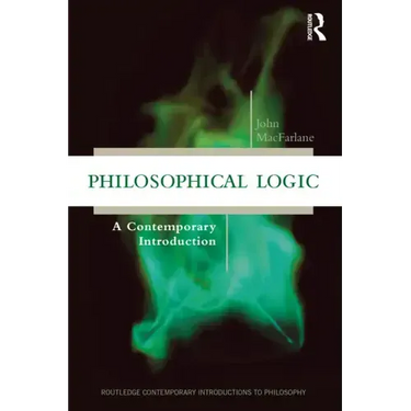 Philosophical Logic: A Contemporary Introduction