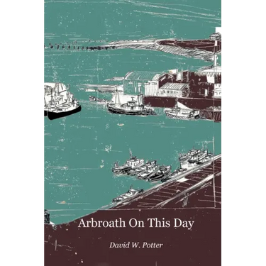 Arbroath On This Day