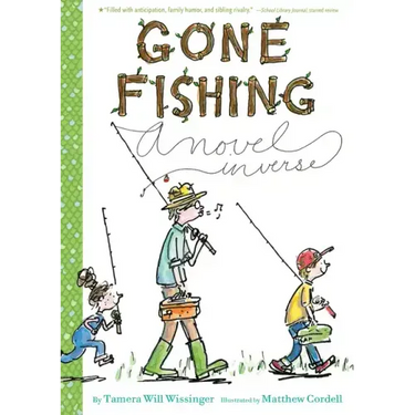 Gone Fishing: A Novel in Verse