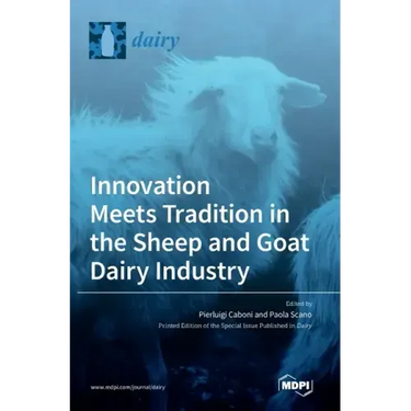 Innovation Meets Tradition in the Sheep and Goat Dairy Industry