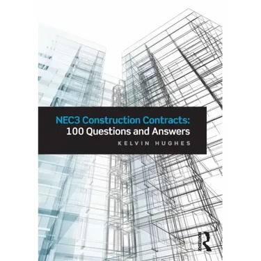 Nec3 Construction Contracts: 100 Questions and Answers
