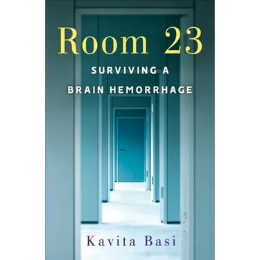 Room 23: Surviving a Brain Hemorrhage