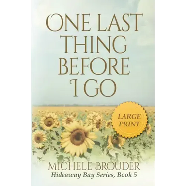One Last Thing Before I Go (Large Print)