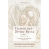 Human and Divine Being: A Study on the Theological Anthropology of Edith Stein