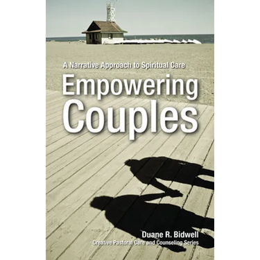 Empowering Couples: A Narrative Approach to Spiritual Care