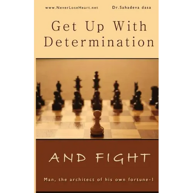 Get Up With Determination And Fight