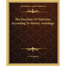 The Doctrine of Nativities According to Horary Astrology