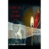 Cry in the Dark 2.0: introducing Rick Law & Carol