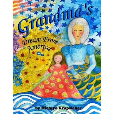 Grandma's Dream From America