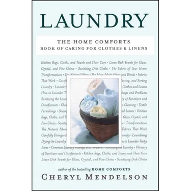 Laundry: The Home Comforts Book of Caring for Clothes and Linens