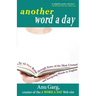 Another Word a Day: An All-New Romp Through Some of the Most Unusual and Intriguing Words in English