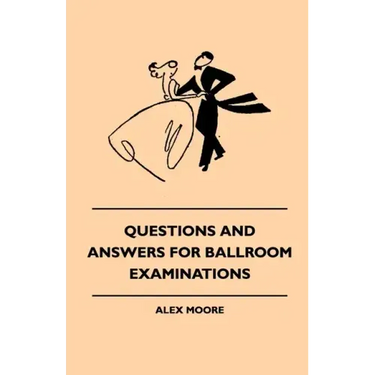 Questions And Answers For Ballroom Examinations