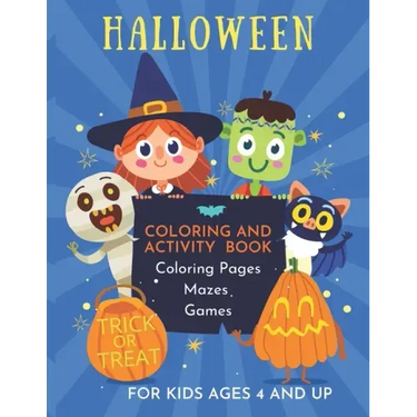 Halloween Coloring and Activity Book for Kids Ages 4 and Up: A cute "non-candy" treat for children