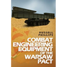 Combat Engineering Equipment of the Warsaw Pact