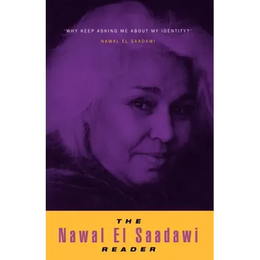 The Nawal El Saadawi Reader