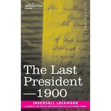 The Last President or 1900
