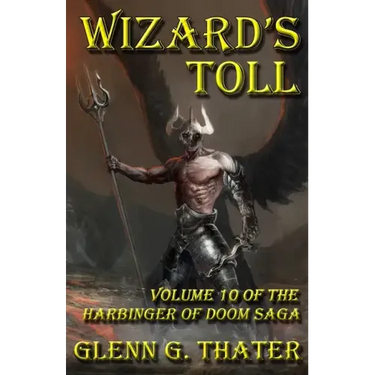 Wizard's Toll: Harbinger of Doom -- Volume 10