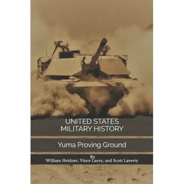 United States Military History: Yuma Proving Ground