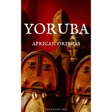 Yoruba: African Orishas