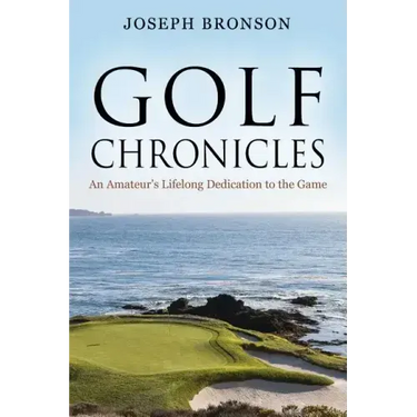 Golf Chronicles: An Amateur's Lifelong Dedication to the Game