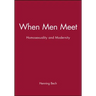 When Men Meet