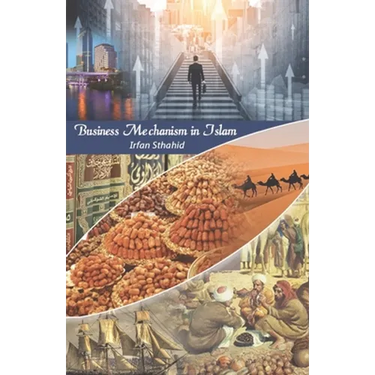 Business Mechanism in Islam