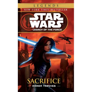 Sacrifice: Star Wars Legends (Legacy of the Force)