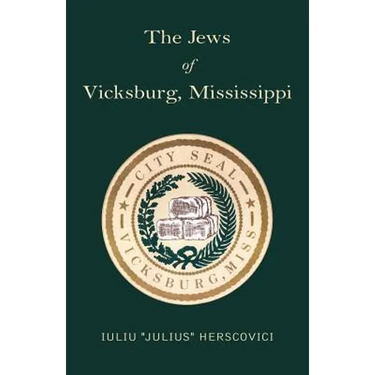 The Jews of Vicksburg, Mississippi
