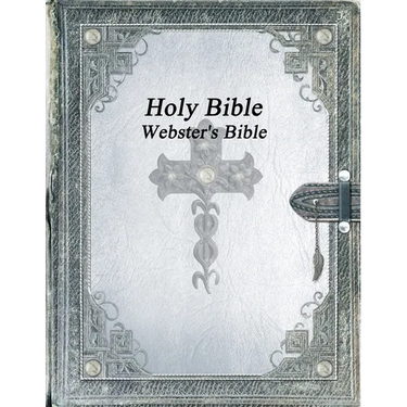Holy Bible: Webster's Bible