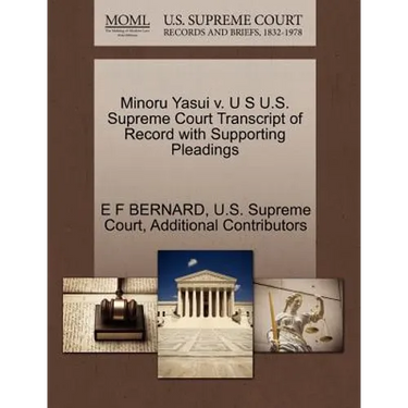 Minoru Yasui V. U S U.S. Supreme Court Transcript of Record with Supporting Pleadings