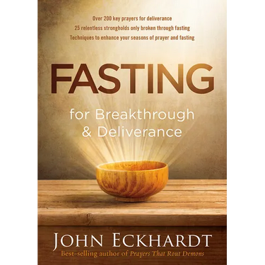 Fasting for Breakthrough and Deliverance
