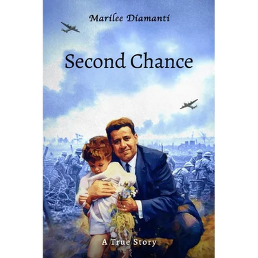Second Chance: A True Story