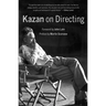 Kazan on Directing