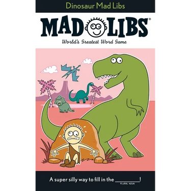 Dinosaur Mad Libs: World's Greatest Word Game