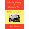 Collected Writings of Chairman Mao - Politics and Tactics: Volume 2 - Politics and Tactics