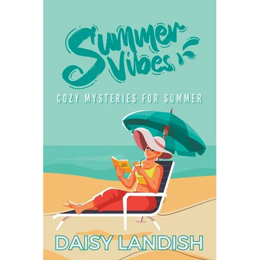 Summer Vibes: Cozy Mysteries for Summer