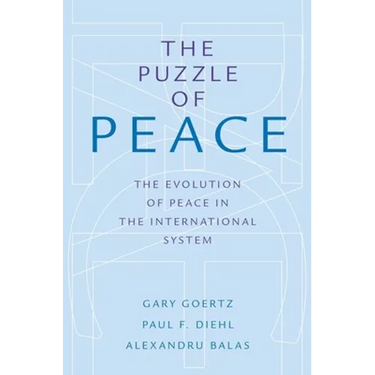 Puzzle of Peace: The Evolution of Peace in the International System