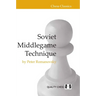 Soviet Middlegame Technique