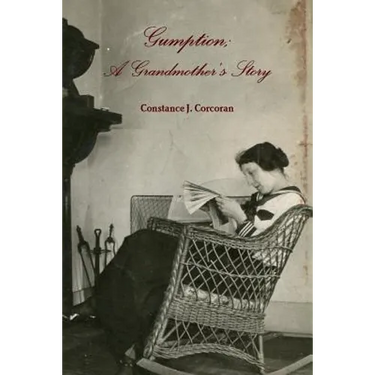 Gumption; A Grandmother's Story