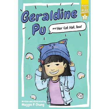 Geraldine Pu and Her Cat Hat, Too!: Ready-To-Read Graphics Level 3