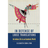 In Defense of Loose Translations: An Indian Life in an Academic World