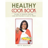 Healthy Cook Book: Guide to Healthy Eating, Lose 20 Pounds in Just 21 Days