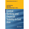 Central Banking and Financial Stability in East Asia