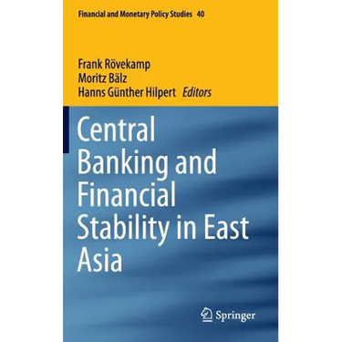 Central Banking and Financial Stability in East Asia