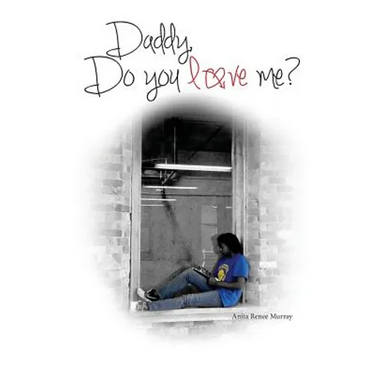 Daddy, do you love me?